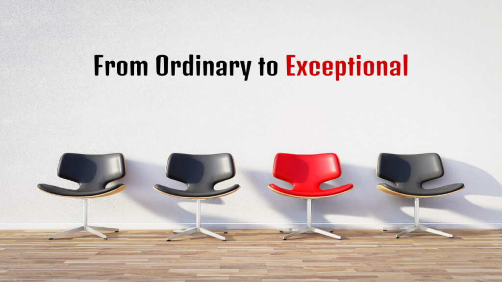 From Ordinary to Exceptional