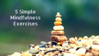 5 Simple Mindfulness Exercises