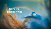 Work-Life Balance Myths