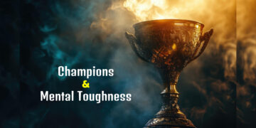 Champions and Mental Toughness