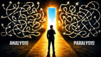 Analysis paralysis