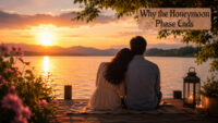Why the Honeymoon Phase Ends